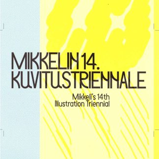 Mikkelin 14. kuvitustriennalen näyttelyjulkaisu
