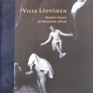 Ville Löppönen – Maalari ikonin ja maiseman välissä